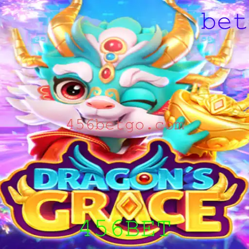 DragonsGrace: Descubra o Mundo Fascinante e As Regras do Jogo de 456BET