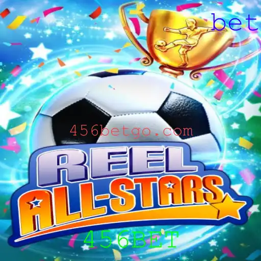 Explorando o Mundo do ReelAllStars com 456BET