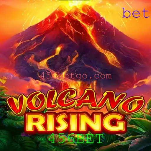 VolcanoRising: Uma Nova Experiência de Jogo com 456BET